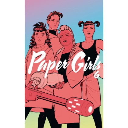 Paper Girls Vol 6 - Tapa blanda - Argentina